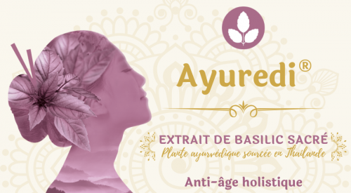 Ayuredi, d'une plante ayurvédique à un actif holistique anti-âge